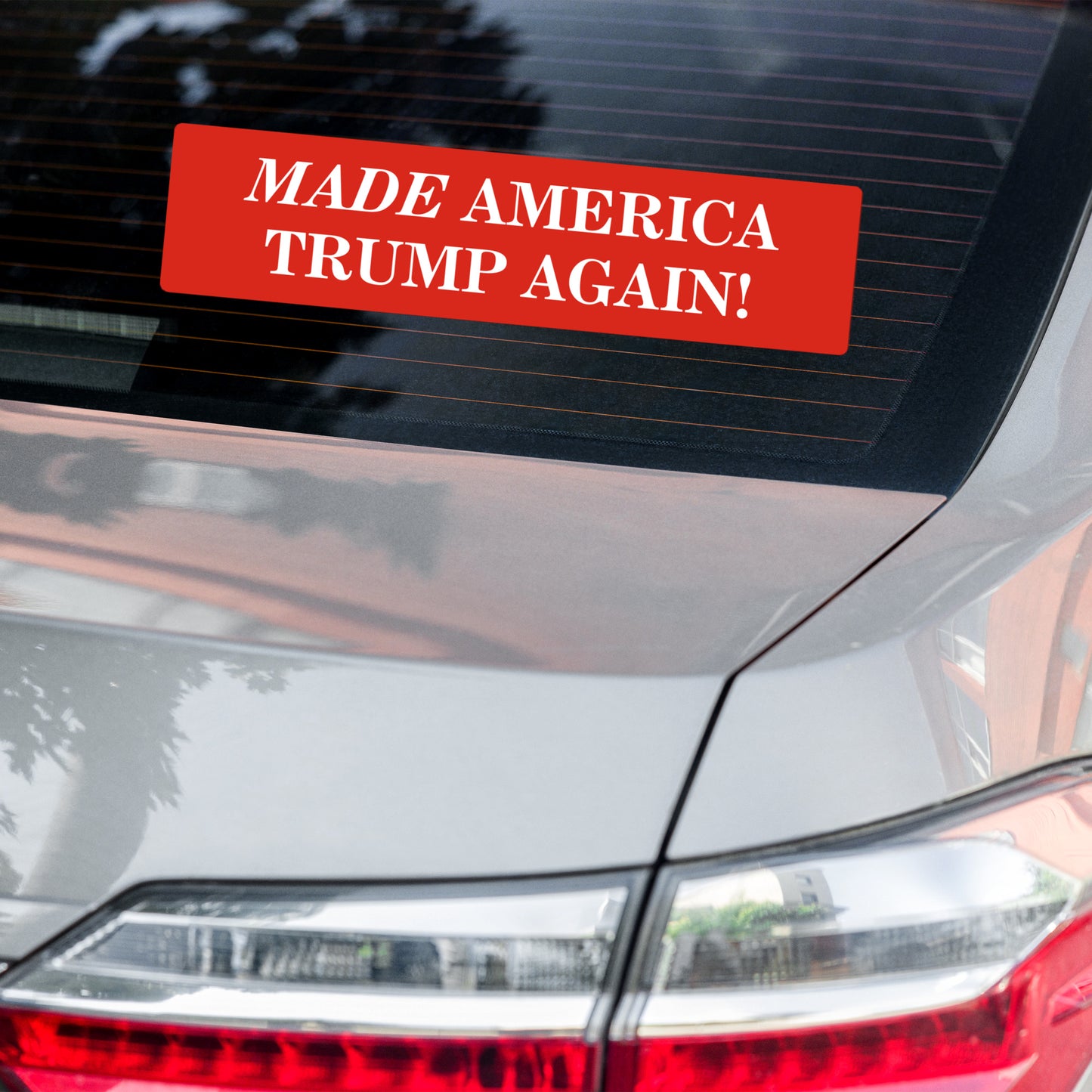 "Made America Trump Again!" Bumper Sticker (Red)