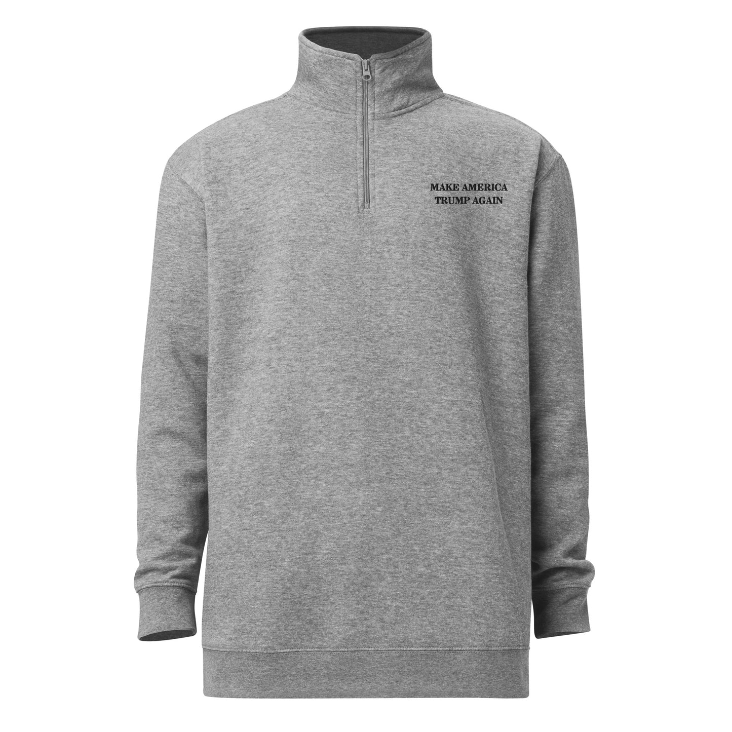 "Make America Trump Again" Unisex Fleece Pullover (Gray)
